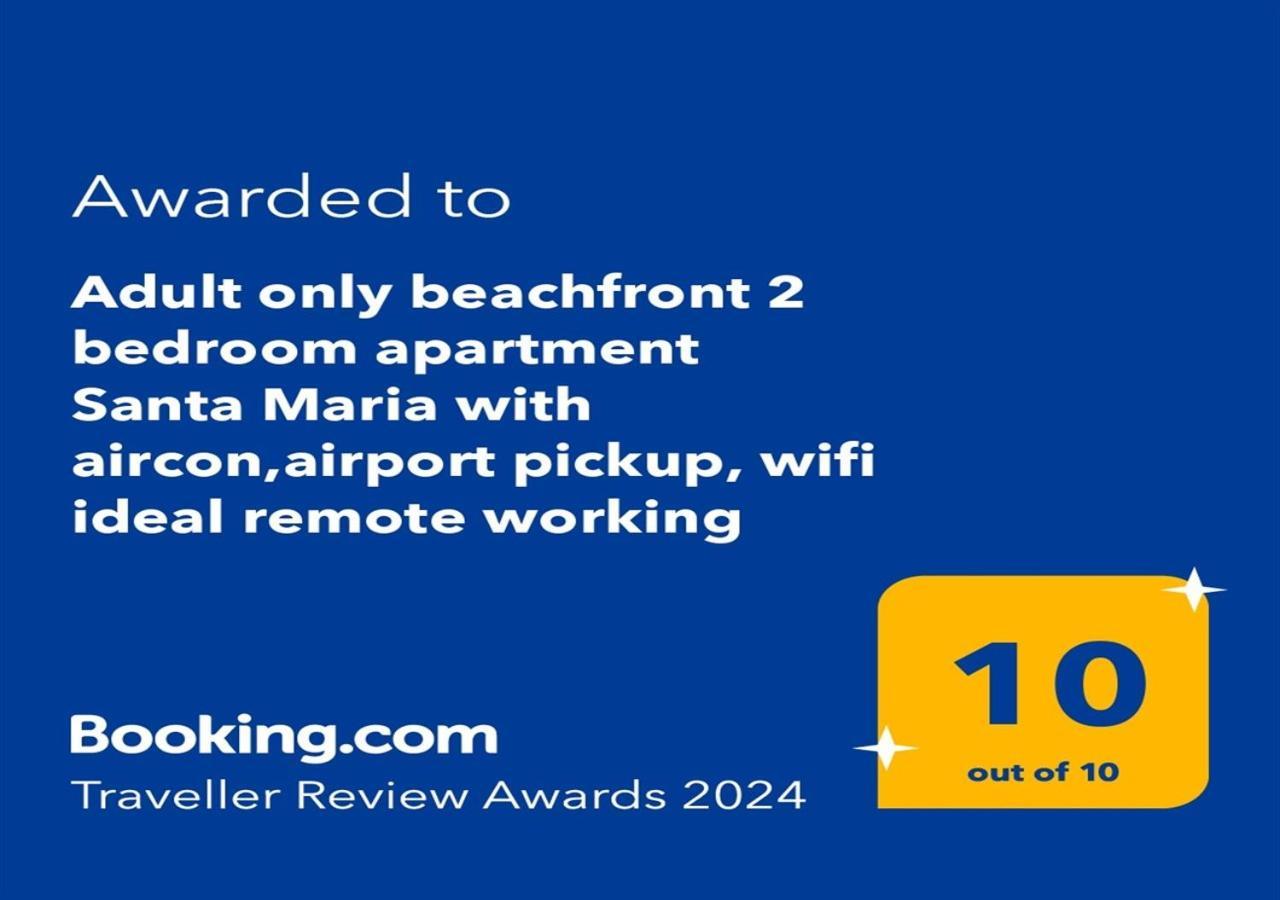 Santa Maria Beachfront: Adult-Only Retreat with Airport Pickup Exterior photo